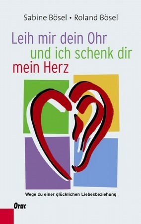 Buchcover Leih mir dein Ohr und ich schenk dir mein Herz Buchcover Leih mir dein Ohr und ich schenk dir mein Herz